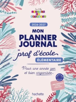 Mon planner journal de prof d'école Elémentaire - Edition 2026-2027