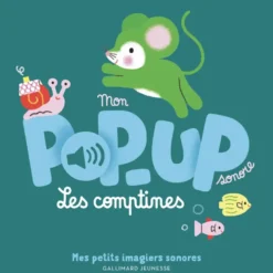 Mon pop-up sonore - Les comptines