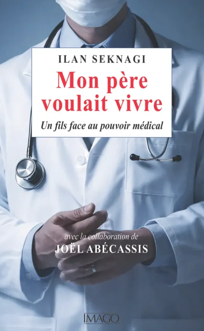 Mon père voulait vivre