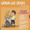 Mon p'tit cahier Gérer les crises