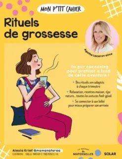 Mon p'tit cahier Rituels de grossesse