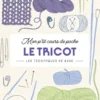 Mon p'tit cours de poche - Le tricot