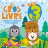 Mon P'tit Hemma - Le gros livre de mes 3 ans (Singe et ours)