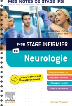 Mon stage infirmier en Neurologie. Mes notes de stage IFSI