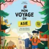 Mon voyage en Asie
