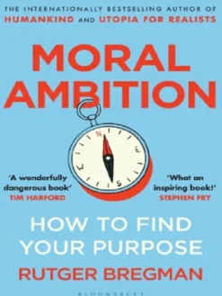 Moral Ambition