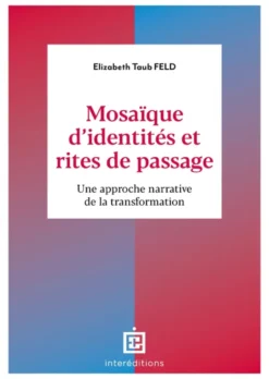 Mosaïque d'identités et rites de passage