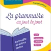 Méthode testée en classe - La grammaire au jour le jour - la Moufle