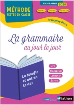 Méthode testée en classe - La grammaire au jour le jour - la Moufle