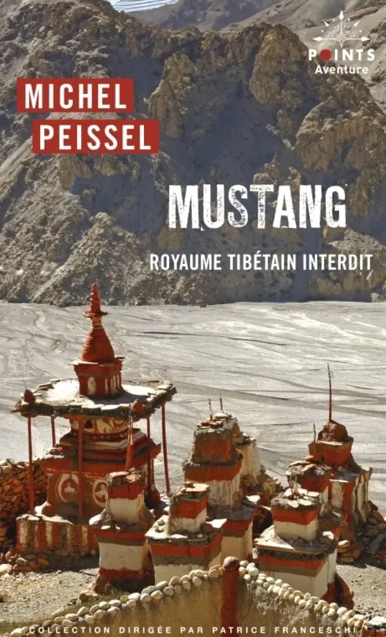 Mustang. Royaume tibétain interdit