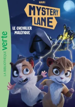Mystery Lane, Tome 02 - Le Chevalier Maléfique