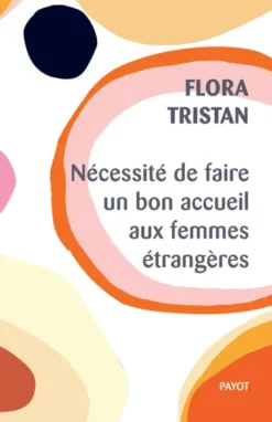 Nécessité de faire un bon accueil aux femmes étrangères