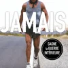 Ne cède jamais