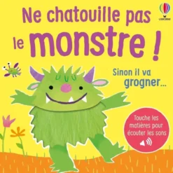 Ne chatouille pas le monstre ! - Dès 6 mois