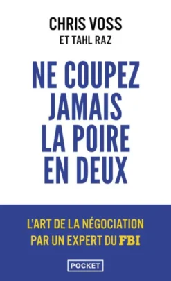 Ne coupez jamais la poire en deux