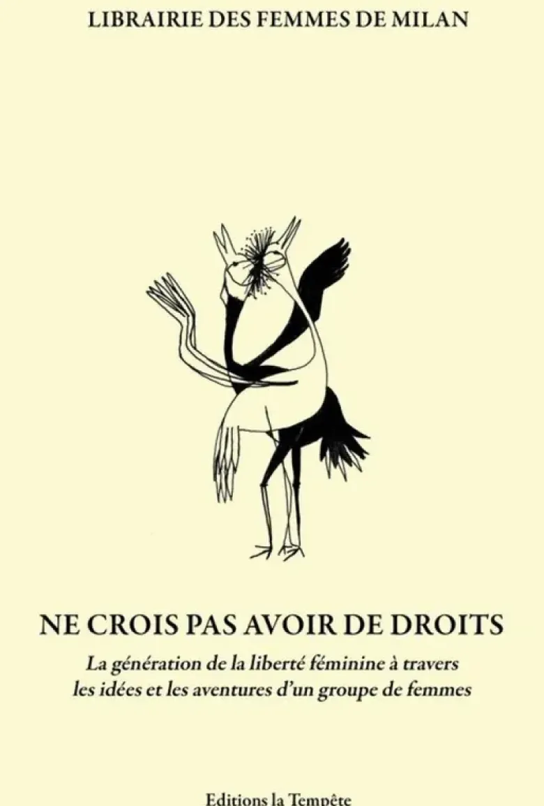 Ne Crois Pas Avoir De Droits (Ned 2026) : La Generation De La Liberte Feminine A Travers Les Idees E