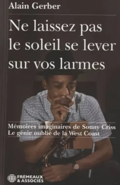 Ne laissez pas le soleil se lever sur vos larmes