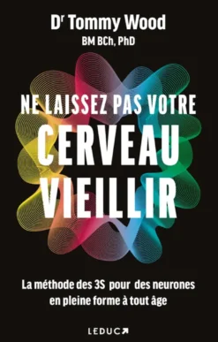 Ne laissez pas votre cerveau vieillir