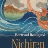 Nichiren: L'envoyé du Bouddha