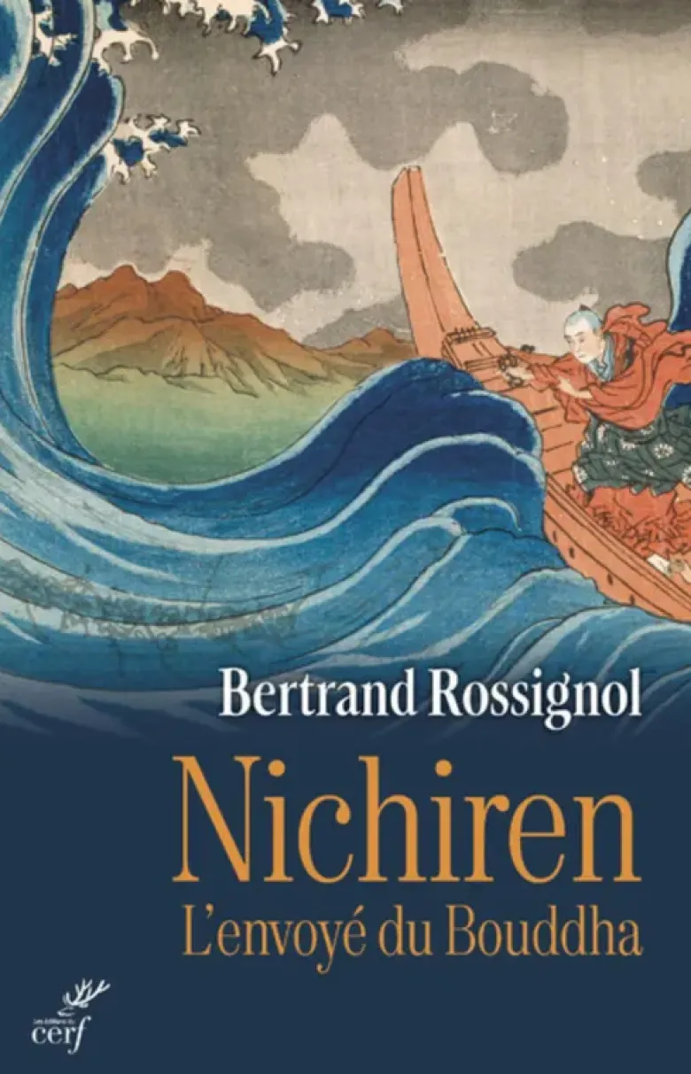 Nichiren: L'envoyé du Bouddha