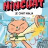 NINCHAT Le chat ninja