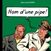 Nom d'une pipe, name of a pipe