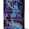 Nos destins infinis