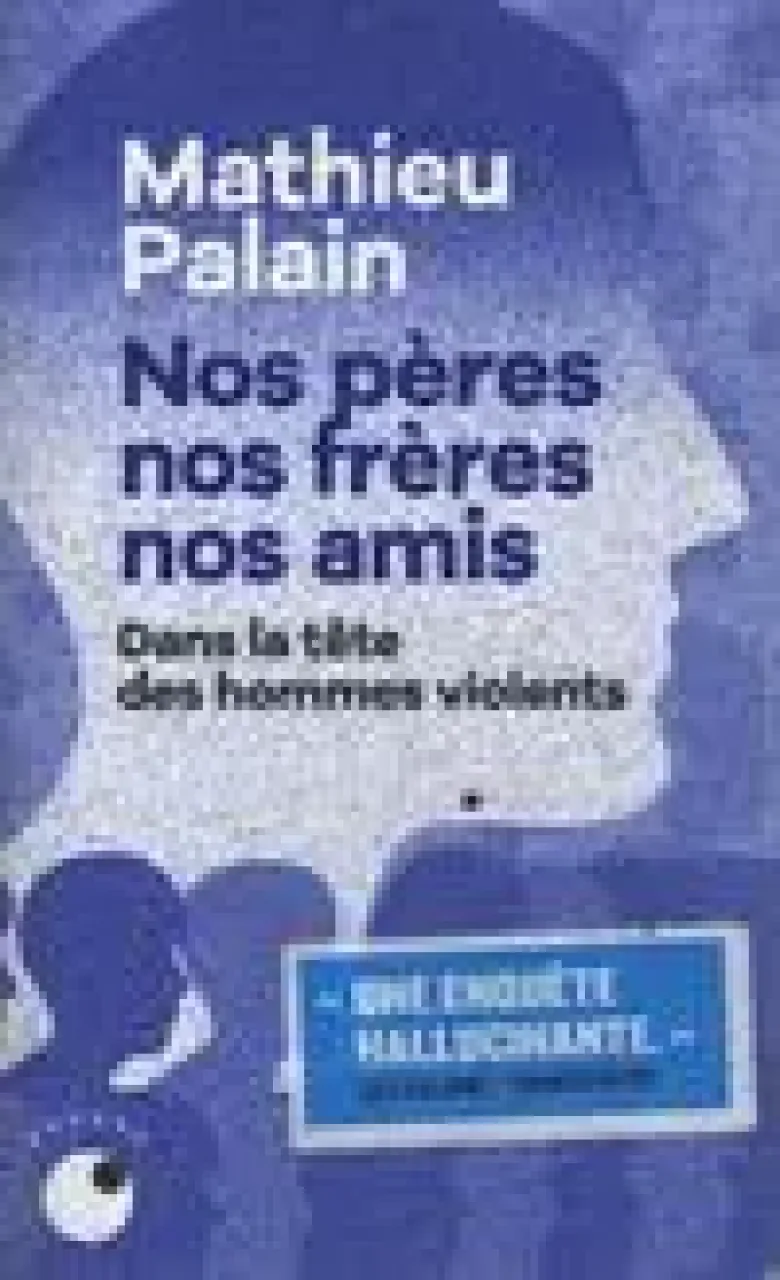 Nos pères, nos frères, nos amis