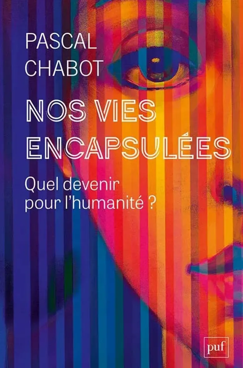 Nos vies encapsulées