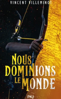 Nous dominions le monde