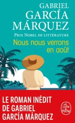 Nous nous verrons en août