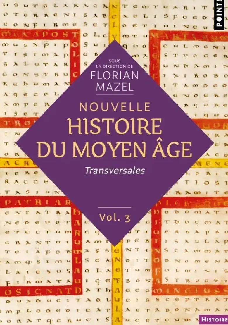 Nouvelle Histoire du Moyen Âge - Volume 3