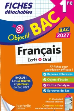 Objectif BAC 2027 Fiches détachables Français 1re générale