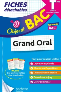 Objectif BAC Fiches - Le grand oral du bac Tle