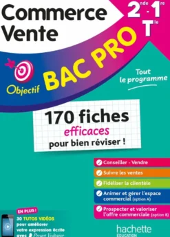 Objectif Bac Pro Métiers du commerce et de la vente (2de -1re-Term) - Fiches de révision - Bac 2027