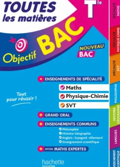 Objectif BAC 2027 - Toutes les matières Tle Spé Maths-Physique-chimie - SVT + enseignements communs