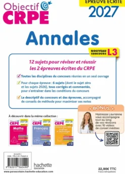 Objectif CRPE 2027 - Annales Toutes les épreuves écrites - Concours L3
