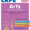 Objectif CRPE 2027 - Arts - épreuve écrite d'admissibilité - M2