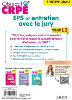 Objectif CRPE - 100 fiches efficaces pour bien réviser - Épreuve orale d'entretien + EPS - L3