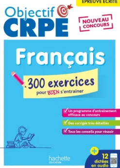 Objectif CRPE 2027 - Français - 300 exercices pour s'entraîner - ép. écrite d'admissibilité M2/L3