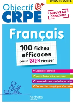 Objectif CRPE 2026 -Français- 100 fiches pour bien réviser -ép. écrite d'admissibilité M2/L3