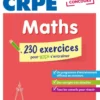 Objectif CRPE 2027 - Maths - 230 exercices pour s'entrainer - ep. écrite d'admissibilité M2/L3