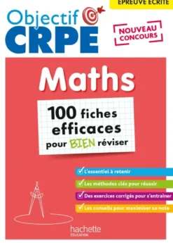 Objectif CRPE 2026 - Maths - 100 fiches pour bien réviser - ép. écrite d'admissibilité M2/L3