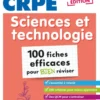 Objectif CRPE 2026 - Sciences et Technologie - 100 fiches pour bien réviser - épreuve écrite M2/L3