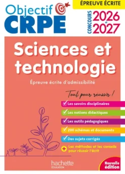 Objectif CRPE 2027 Sciences et Technologie - Épreuve écrite d'admissibilité M2/L3