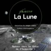 Objectif La Lune