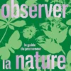 Observer la nature