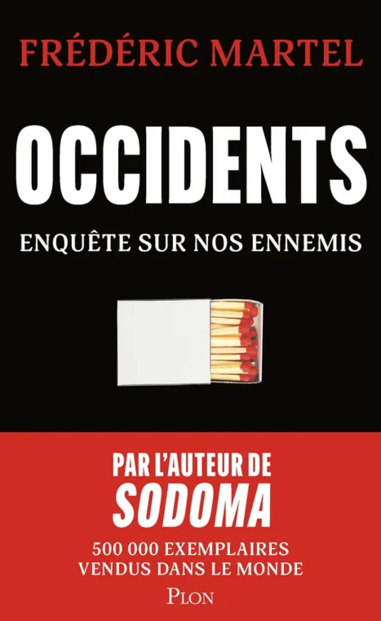 Occidents - Enquête sur nos ennemis