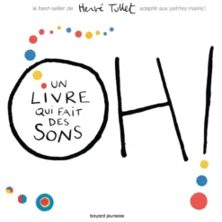 Oh! Un livre qui fait des sons (tout carton)