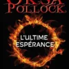 Oksa Pollock - L'ultime espérance